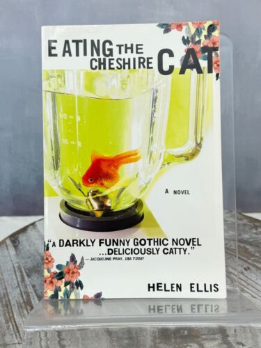 Jedzenie kota z Cheshire: powieść Helen Ellis (2001, wydanie kieszonkowe) - Zdjęcie 1 z 4