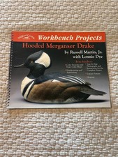 2004 Workbench Projects Hooded Merganser Drake Lonnie Dye Russell Martin Jr