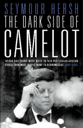 Seymour Hersh The Dark Side of Camelot (Tascabile)