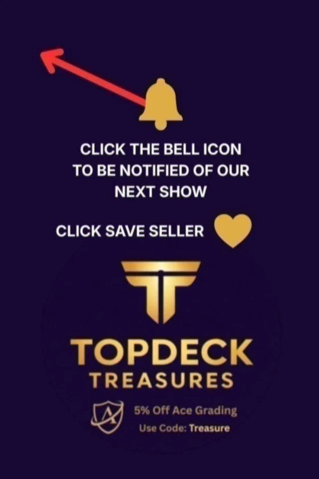 BOOKMARK OUR SHOWS | TOPDECK TREASURES