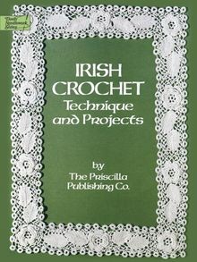 Irish Crochet: Technique and Projects (Dover Needlework)... | Buch | Zustand gut