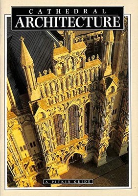 Cathedral Architecture (Pitkin Guides) by  0853725217 FREE Shipping