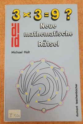 3x3=9? Neue mathematische Rätsel von Michael Holt | Zustand Sehr gut