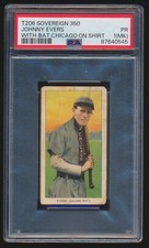 1909-11 T206 Johnny Evers HOF 350 w/BAT CHICAGO ON SHIRT PSA 1(MK) CENTERED