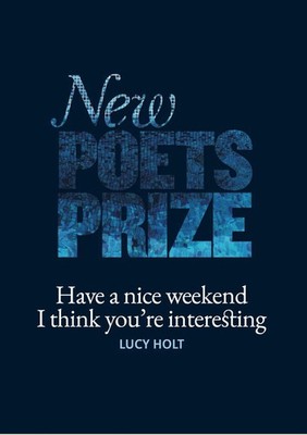 Have a nice weekend I think you're interesting by Lucy Holt Paperback Book