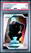 2025 PANINI PRIZM LIV GOLF WHITE PRIZM #14 CALEB SURRATT 23/36 PSA 7