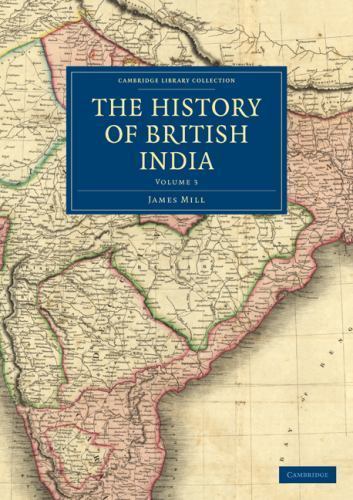 The History of British India Mill Paperback Cambridge University Press Volume 3
