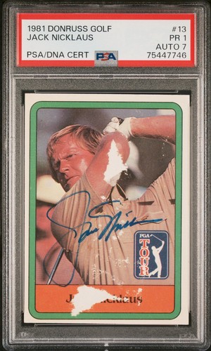 Jack Nicklaus 1981 Donruss #13 Rookie Autograph PSA 1 Auto 7 NO LONGER SIGNS