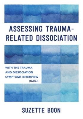 Assessing Trauma-Related Dissociation, Suzette Boo