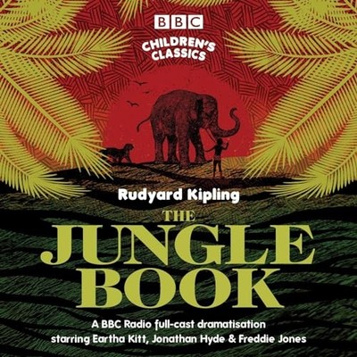 The Jungle Book (BBC Children's Classics) by Kipling, Rudyard CD-Audio Book The