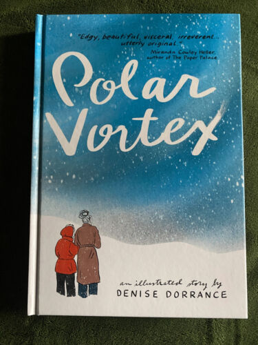 POLAR VORTEX Denise Dorrance SIGNED Hardcover FIRST Edition Graphic Novel 2024 - Picture 1 of 12