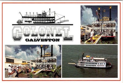 Galveston, TX Texas  PADDLEWHEELER~THE COLONEL Riverboat Cruises  4X6 Postcard
