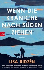 Wenn die Kraniche nach Süden ziehen: Roman v...