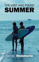 Jamie Hemmerle | The Lost And Found Summer | Taschenbuch | Englisch (2010)