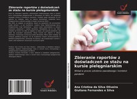 Ana Cristina Da Silva Oliveira (U. A.) | Zbieranie RaportóW Z Do¿Wiadcze¿ Ze...