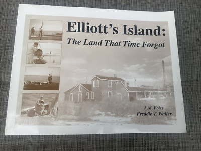 Elliott's Island : The Land That Time Forgot by Freddie Waller and A. M. Foley