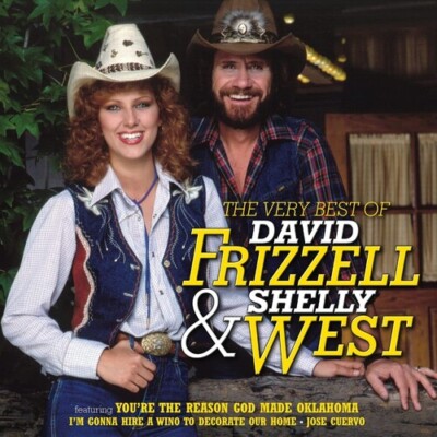 The Very Best of by Frizzell, David / West, Shelly (CD, 2023)
