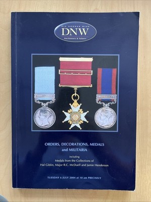 DNW Catalogue.  Orders, Decorations and Medals from named collections. July 2004
