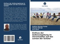 Godfrey Nyaoga Ayaga (U. A.) | Einfluss Der AußEnumgebung Im Vorschulalter...