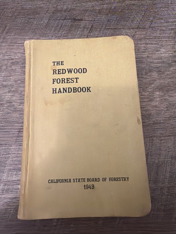 vtg California State Board Of Forestry THE REDWOOD FOREST HANDBOOK c.1948