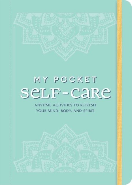 My Pocket Self-Care: Anytime Activities to Refresh by Adams Media (PB 2021) - Image 3