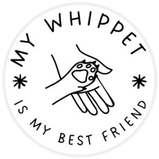 My Whippet is My Best Friend - Circle Sticker Decal 3 Inch - Dog Pet