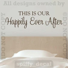 This Is Our Happily Ever After Quote Vinyl Wall Decor Decal Sticker