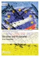 Die Ukraine Und Russland: Eine Hassliebe Yevgeniy Voytsitskyy