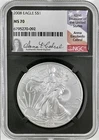 2008 AMERICAN SILVER EAGLE NGC MS70 ANNA CABRAL SIGNED - LOW POPULATION!!