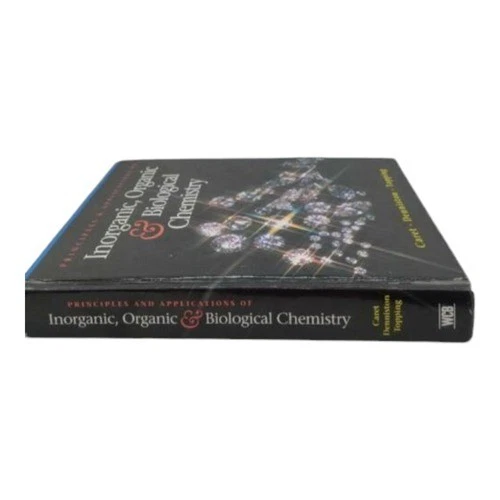 Principles & Applications of Inorganic Organic Biological Chemistry - Image 2 of 3