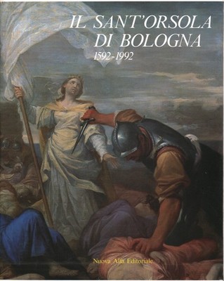 IL SANT'ORSOLA DI BOLOGNA 1952-1992, BERNABEO Raffaele A. (Hg.), NEU ...