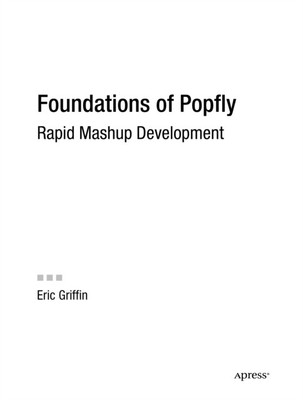 Griffin - Foundations of Popfly  Rapid Mashup Development - New paper - S9000z