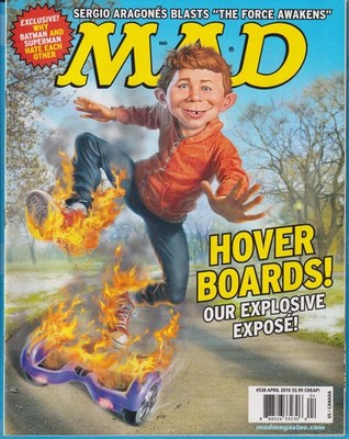 MAD (# 538 Apr 2016) ''Hover Boards!...Expose!''(Batman, Superman, Good vs. Evil)