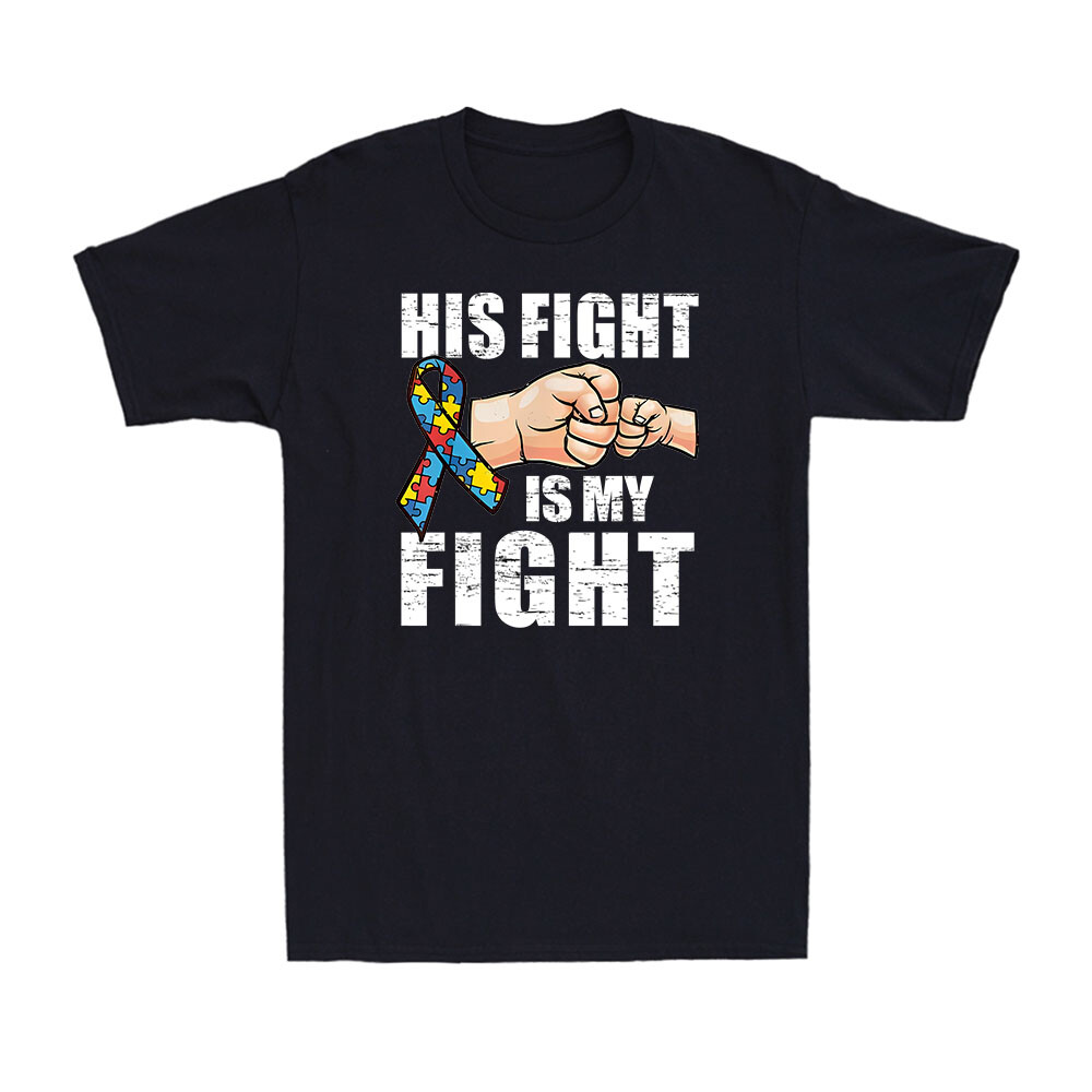 His Fight Is My Fight Autism Awareness Autism Novelty Vintage Men's T-Shirt