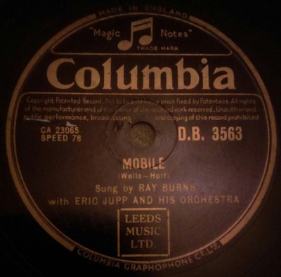 Ray Burns  With Eric Jupp And His Orchestra - Mobile / These Are The Things W...