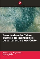 Dhananjay Gujarathi (U. A.) | CaracterizaçãO FíSico-QuíMica Do Monocristal De...