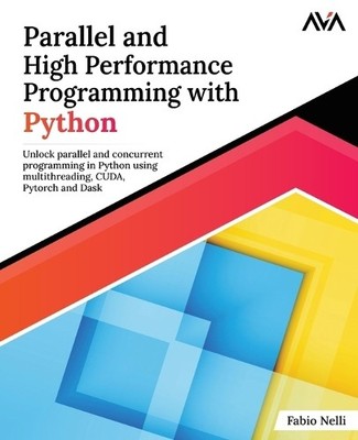Fabio Nelli Parallel and High Performance Programming  (Taschenbuch) (US IMPORT)