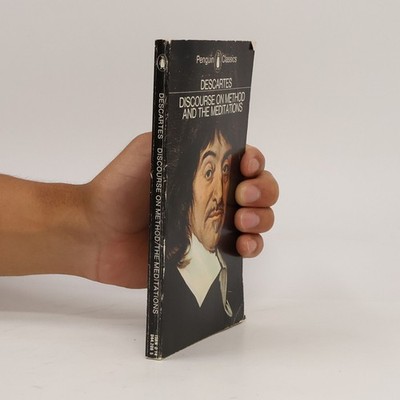 Discourse on Method and the Meditations  |  René Descartes