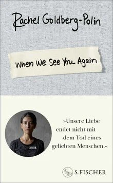 When We See You Again von Goldberg-Polin, Rachel | Buch | Zustand wie neu - Bild 1 von 2