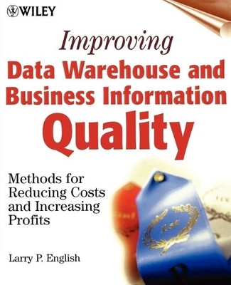 Improving Data Warehouse and Business Information Quality by ... - 9780471253839