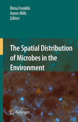 Aaron Mills (u. a.) | The Spatial Distribution of Microbes in the Environment