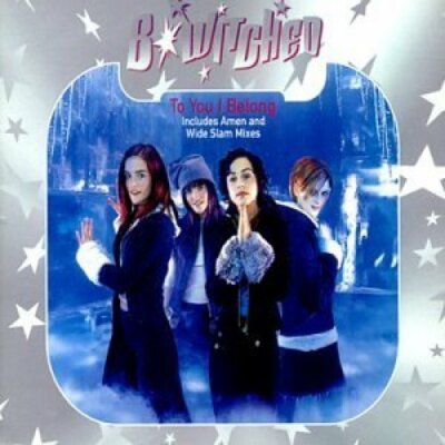 B*witched To you I belong (3 versions, 1998)  [Maxi-CD]