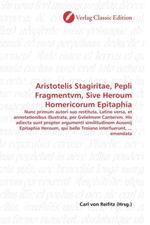 Thumbnail - Carl Von Reifitz | Aristotelis Stagiritae, Pepli Fragmentvm, Sive