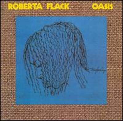 Oasis by Roberta Flack: Used