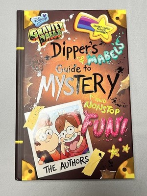 Gravity Falls Dipper's and Mabel's Guide to Mystery and Nonstop Fun! 1st Edition