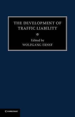The Development of Traffic Liability Ernst Paperback Cambridge University Press