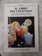 P. Russo-Il libro dei cocktail.Tutti i segreti per preparare e gustare 1991 1 ed