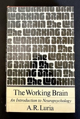 The Working Brain 1st Ed 1973 HC DJ A.R. Luria Neuropsychology VG Cognitive