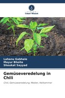 GemüSeveredelung In Chili | Lahanu Gabhale (U. A.) | Taschenbuch | 144 S. | 2026