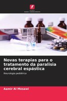 Aamir Al Mosawi | Novas Terapias Para O Tratamento Da Paralisia Cerebral...